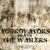 Aggrovators Aggrovators Plays the Wailers