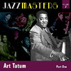 Art Tatum Jazzmasters Vol 7 - Art Tatum - Part 1