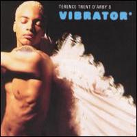 Terence Trent D`Arby Vibrator
