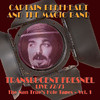 Captain Beefheart Translucent Fresnel Live 72/73 (The Nan Trues Hole Tape Vol.1)