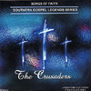 The Crusaders Songs of Faith - Southern Gospel Legends Series-The Crusaders