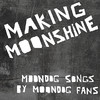 Mac Gillivray Making Moonshine 3 - EP