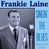 Frankie Lane Singin` The Blues Vol 1