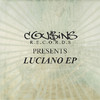 Luciano Cousins Records Presents Luciano EP