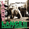 Larry Lange and His Lonely Knights Wiggle Room