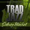 Sidney Bechet Jazz Journeys Presents Trad Jazz - Sidney Bechet