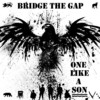 One Like a Son Bridge the Gap