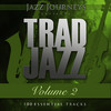 Sidney Bechet Jazz Journeys Presents Trad Jazz - Vol. 2 (100 Essential Tracks)