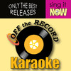 Off the Record Karaoke I Believe (In the Style of Fantasia) (Karaoke Version) - Single