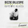 DIZZY GILLESPIE Anthologie 1 (Bye Bye Blues) (Live)