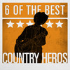 Willie Nelson 6 Of the Best - Country Heroes