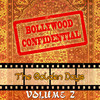Asha Bhosle Bollywood Confidential - The Golden Days, Vol. 2 (The Original Soundtrack)