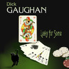Dick Gaughan Lucky For Some