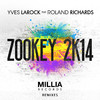 Yves Larock Zookey 2K14 (Remixes) (feat. Roland Richards) Pt. 2