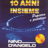 Nino D`Angelo 10 anni insieme