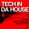 Various Artists Tech in da House 4 (A Fine Tech House Selection)