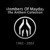 MEMBERS OF MAYDAY The Complete Anthem Collection 1992-2007