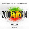 Yves Larock Zookey 2K14, Pt.1 (Remixes) (feat. Roland Richards) - EP
