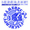 Monoloop Underwater Feelings E.p. ( 1996 ) (In Memory of Fischkopf Rec. 13) - EP