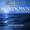 Scotty Sundown (Incomplete) (Remixes) - EP