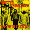 The Meditations Ghetto Knowledge