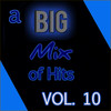 Sandy Nelson A Big Mix of Hits, Vol. 10