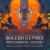 Various Artists Bolero Gypsies-New Flamenco Vol. 1