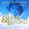 Judy Garland Above & Beyond - Judy Garland Vol. 3