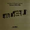 K-Klass Dance With Me (feat. Rosie Gaines)