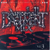 Lexxus Dancehall Bashment Mix, Vol. 3