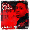 Mack Benton The Take Off