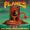 The Flames Live In The Slaughterhouse - EP