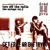 Dead Prez Turn Off the Radio Vol.2 (Get Free Or Die Tryin)