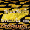 Various Artists Down South Affiliated / The Compilation Vol. 1