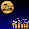 Ike & Tina Turner The Deluxe Collection: Ike & Tina Turner