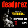Dead Prez Politrikkks - Single