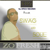 Zo Fresh Swag and Soul