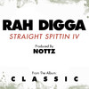 Rah Digga Straight Spittin IV - Single