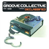 Groove Collective Declassified