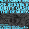 The Adventures Of Stevie V Dirty Cash (2014 Remixes Pt1) - Single