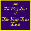 The Four Tops The Very Best of the Four Tops (Live)