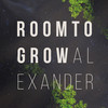 Alexander Room To Grow - EP