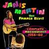 Janis Martin The Female Elvis - Complete Recordings 1956-60