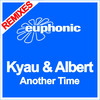Kyau vs. Albert Another Time (Remixes)