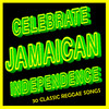 Toots And The Maytals Celebrate Jamaican Independence - 30 Classic Reggae Songs