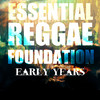 Errol Dunkley Essential Reggae: Early Selection