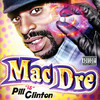 Mac Dre Mac Dre "Is" Pill Clinton