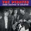 The Pirates From Calypso to Colapso