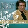 Billy Joe Royal Drift Away