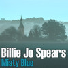 Billie Joe Spears Misty Blue